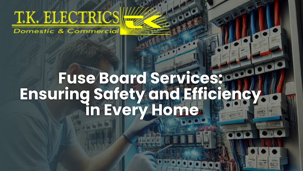 Fuse Board Services